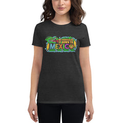 Women's Mexico T-Shirt Women's Mexico T-Shirt